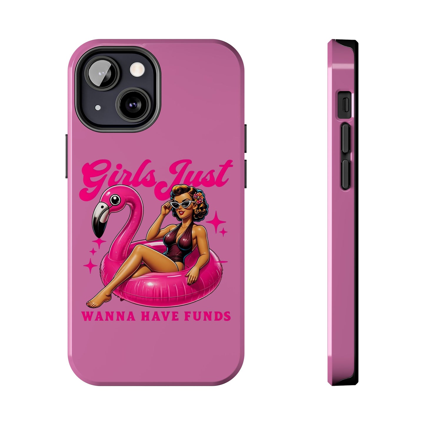 Girls Just Wanna Have Funds Phone Case – Pink Aesthetic iPhone Cover, Trendy Quote Case, Cute Gift for Her or Boss Babe