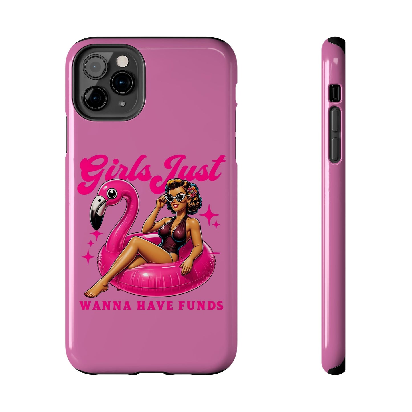 Girls Just Wanna Have Funds Phone Case – Pink Aesthetic iPhone Cover, Trendy Quote Case, Cute Gift for Her or Boss Babe