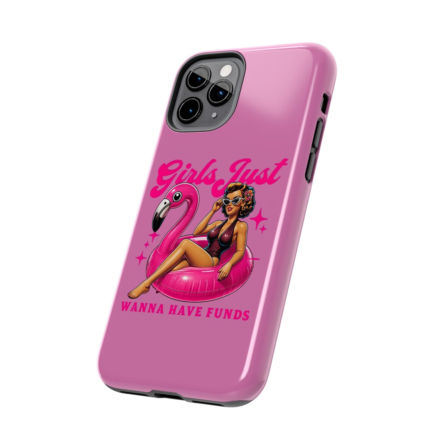 Girls Just Wanna Have Funds Phone Case – Pink Aesthetic iPhone Cover, Trendy Quote Case, Cute Gift for Her or Boss Babe
