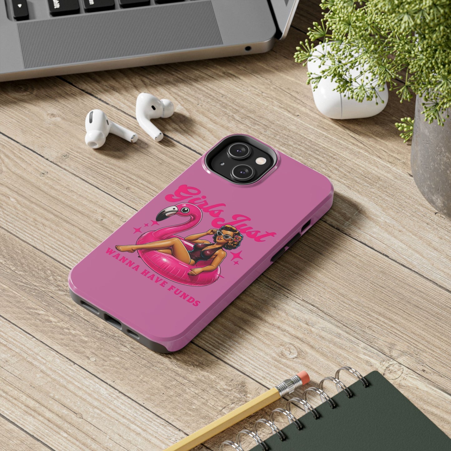 Girls Just Wanna Have Funds Phone Case – Pink Aesthetic iPhone Cover, Trendy Quote Case, Cute Gift for Her or Boss Babe