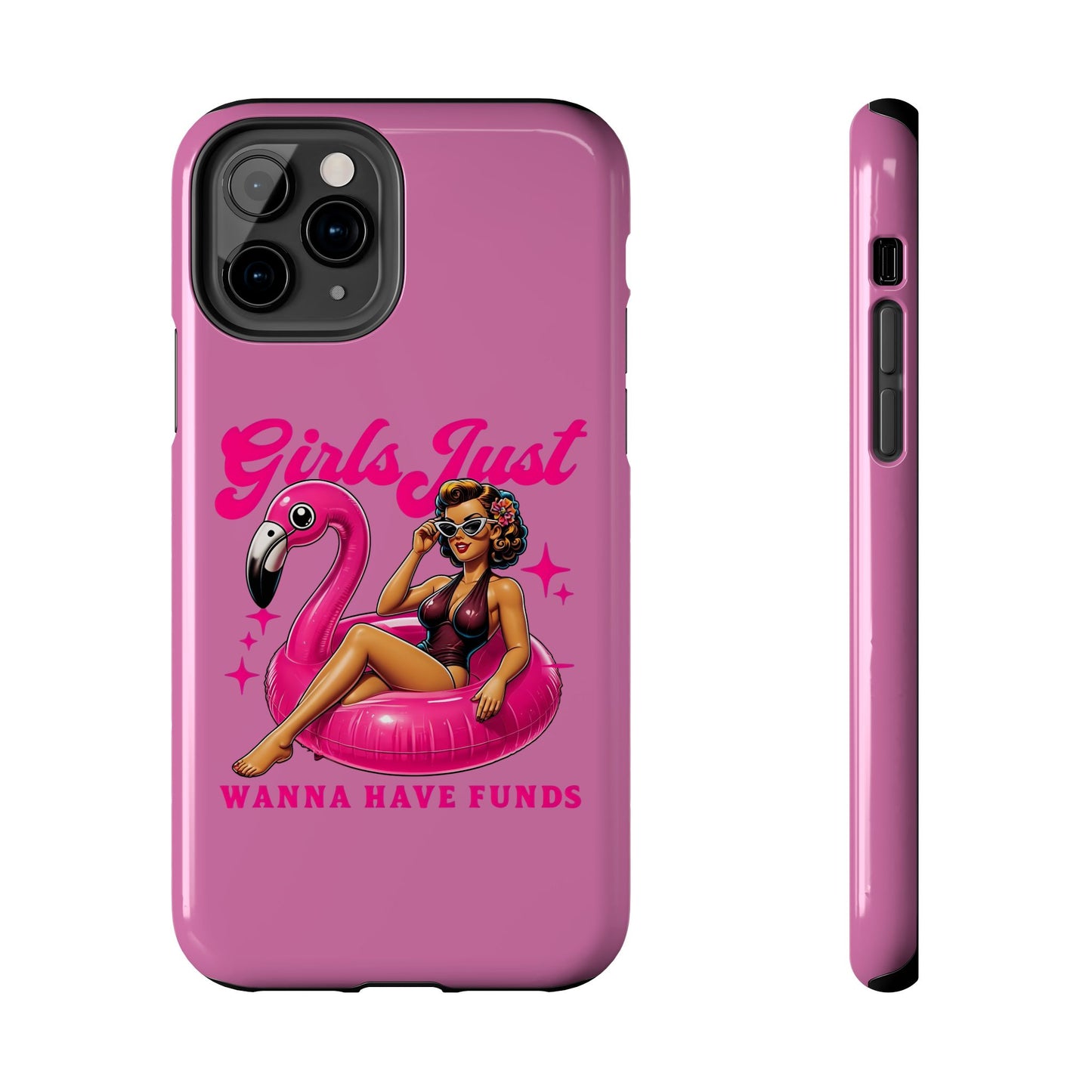 Girls Just Wanna Have Funds Phone Case – Pink Aesthetic iPhone Cover, Trendy Quote Case, Cute Gift for Her or Boss Babe