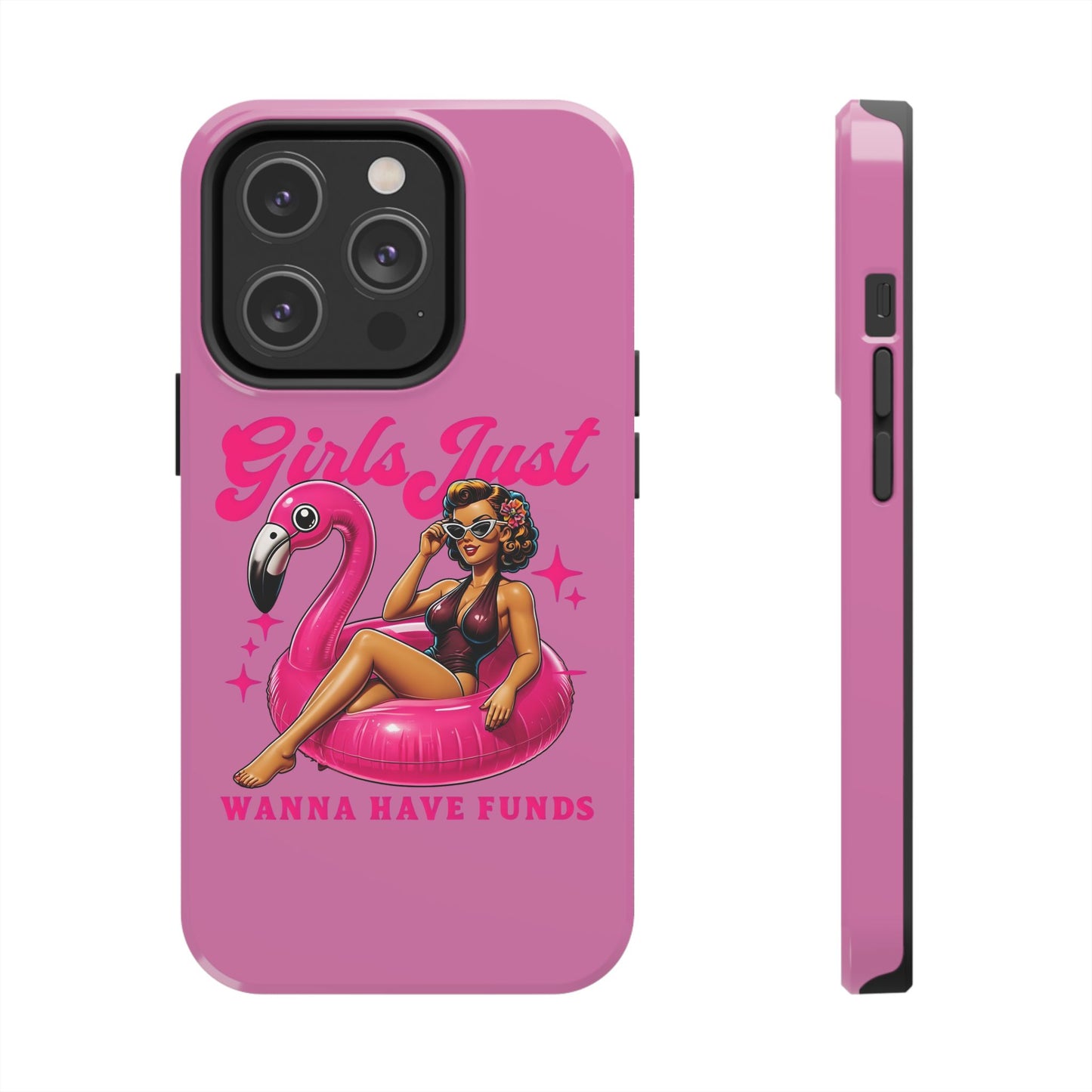 Girls Just Wanna Have Funds Phone Case – Pink Aesthetic iPhone Cover, Trendy Quote Case, Cute Gift for Her or Boss Babe