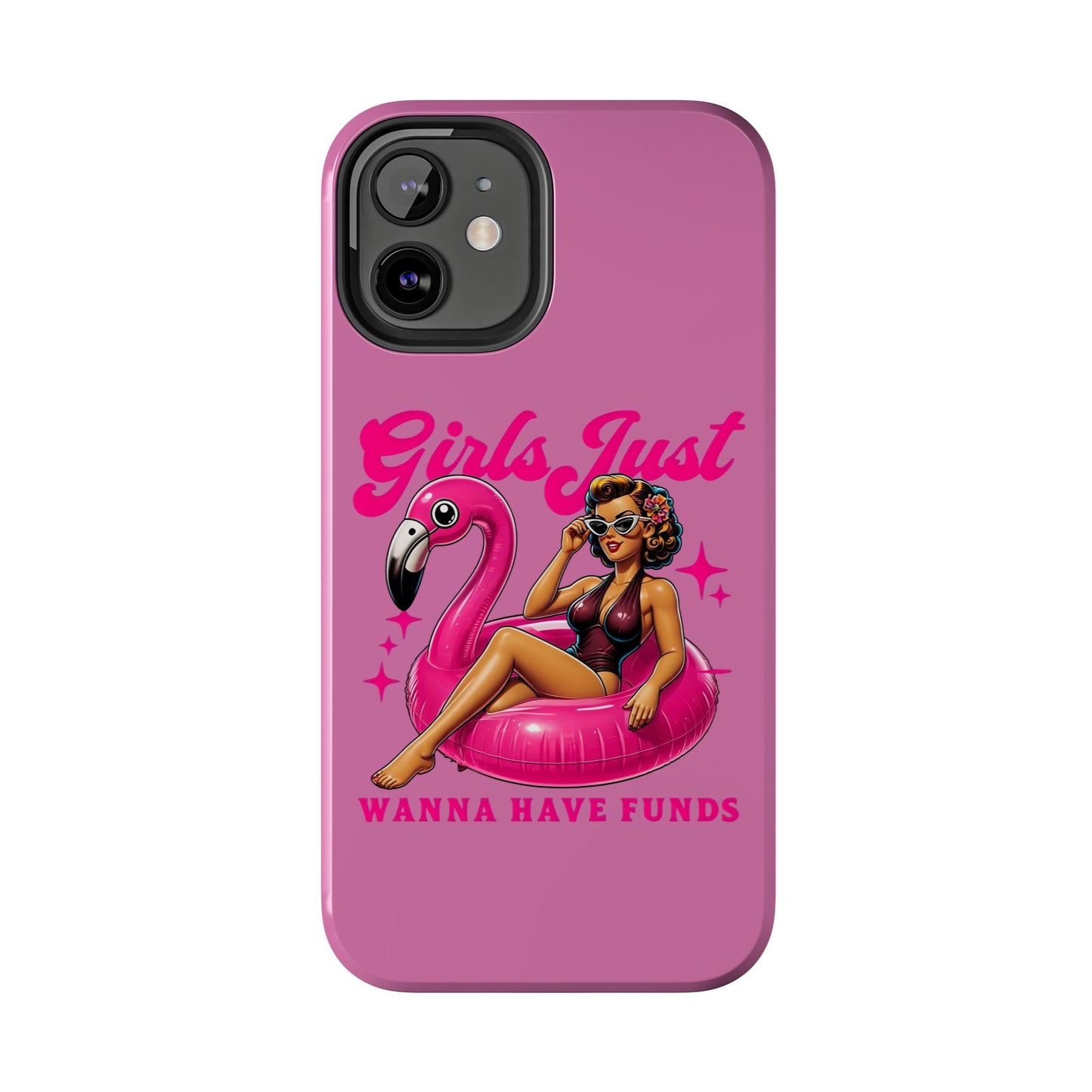 Girls Just Wanna Have Funds Phone Case – Pink Aesthetic iPhone Cover, Trendy Quote Case, Cute Gift for Her or Boss Babe