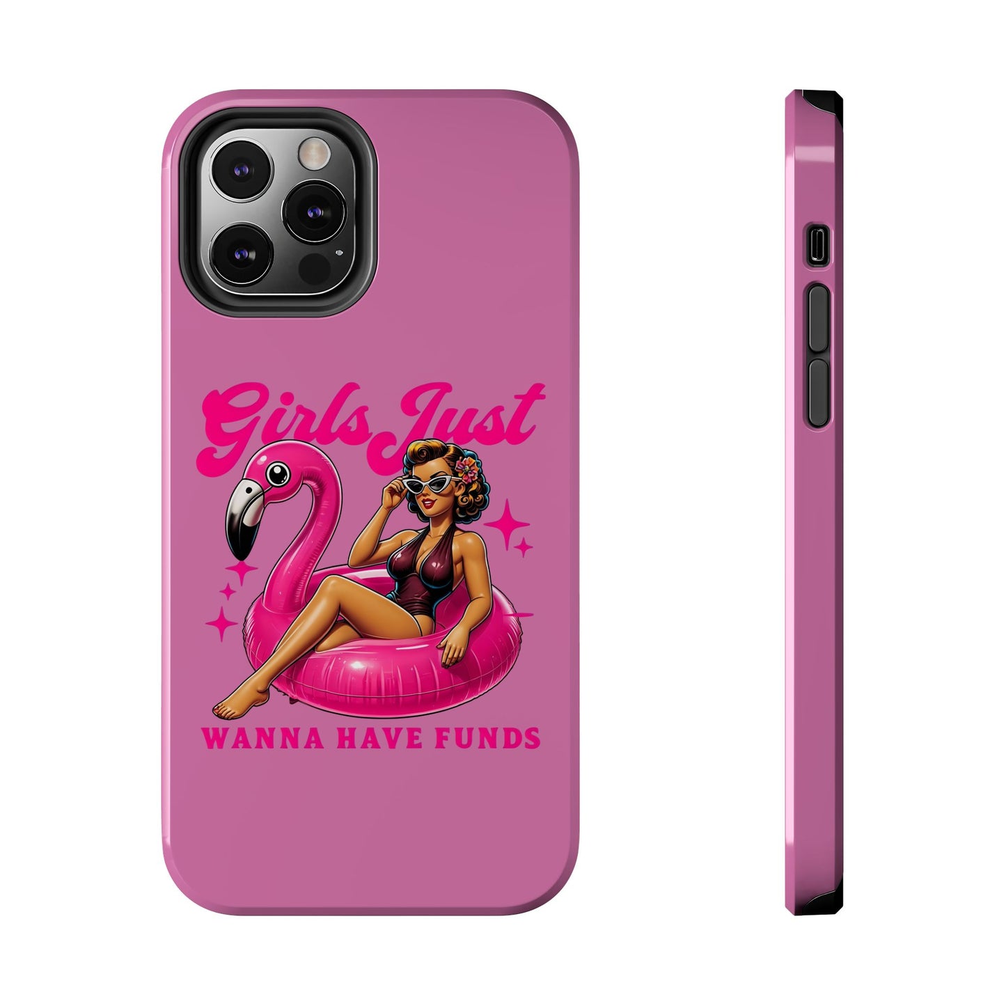 Girls Just Wanna Have Funds Phone Case – Pink Aesthetic iPhone Cover, Trendy Quote Case, Cute Gift for Her or Boss Babe