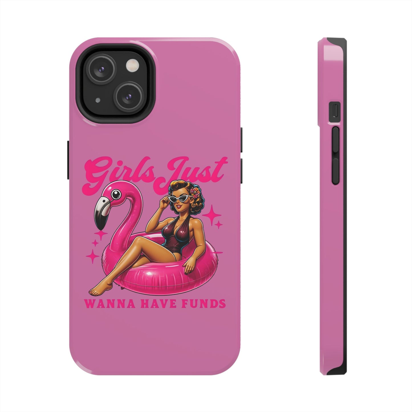 Girls Just Wanna Have Funds Phone Case – Pink Aesthetic iPhone Cover, Trendy Quote Case, Cute Gift for Her or Boss Babe