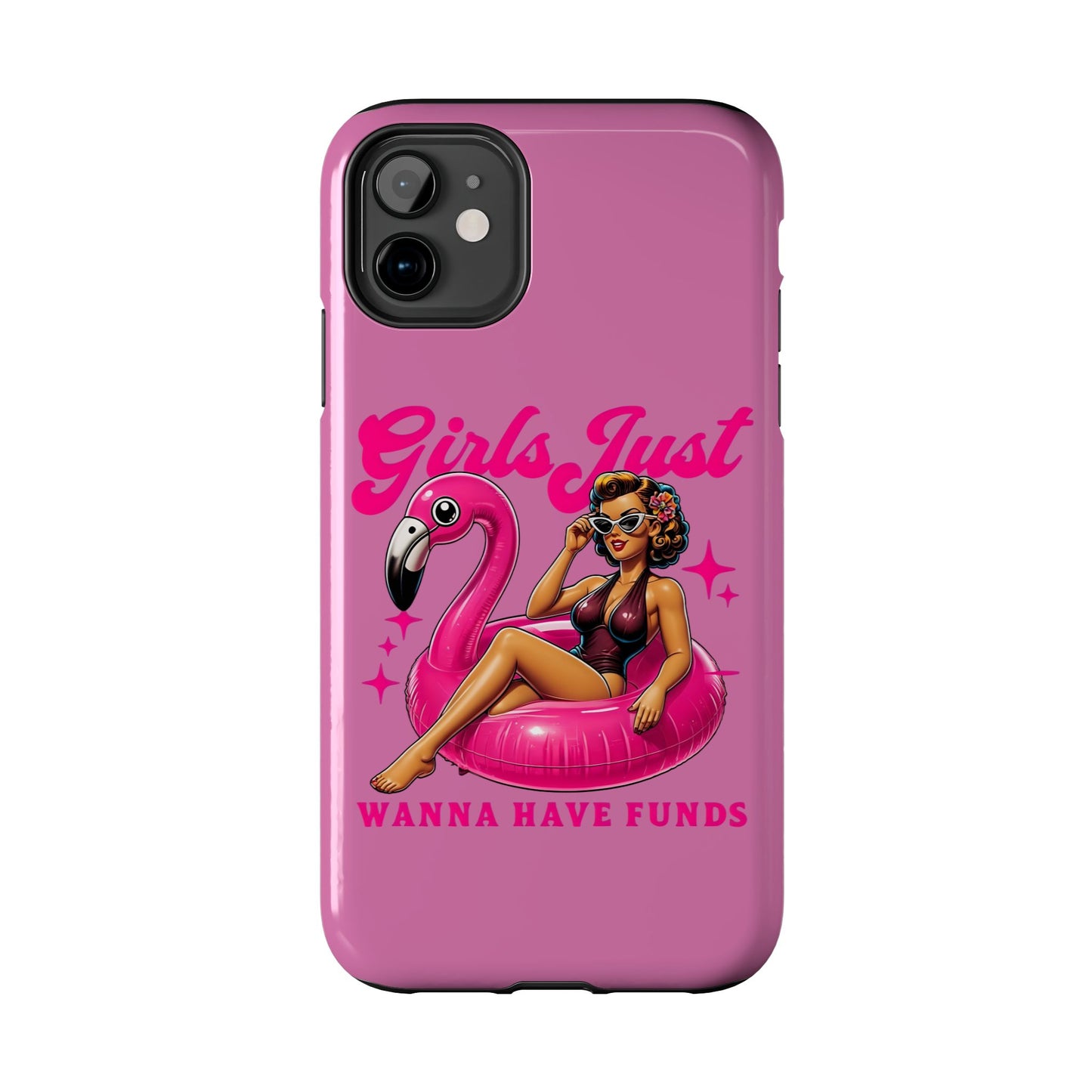 Girls Just Wanna Have Funds Phone Case – Pink Aesthetic iPhone Cover, Trendy Quote Case, Cute Gift for Her or Boss Babe