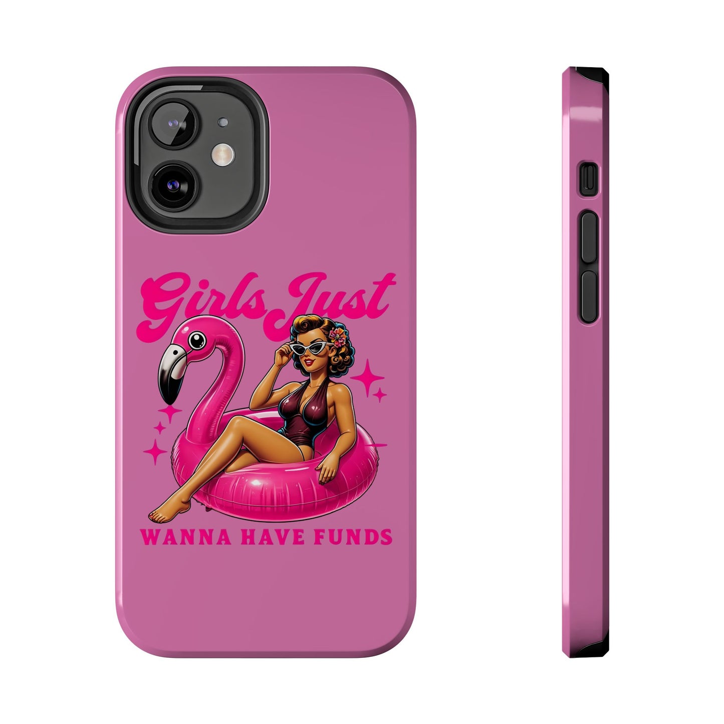 Girls Just Wanna Have Funds Phone Case – Pink Aesthetic iPhone Cover, Trendy Quote Case, Cute Gift for Her or Boss Babe