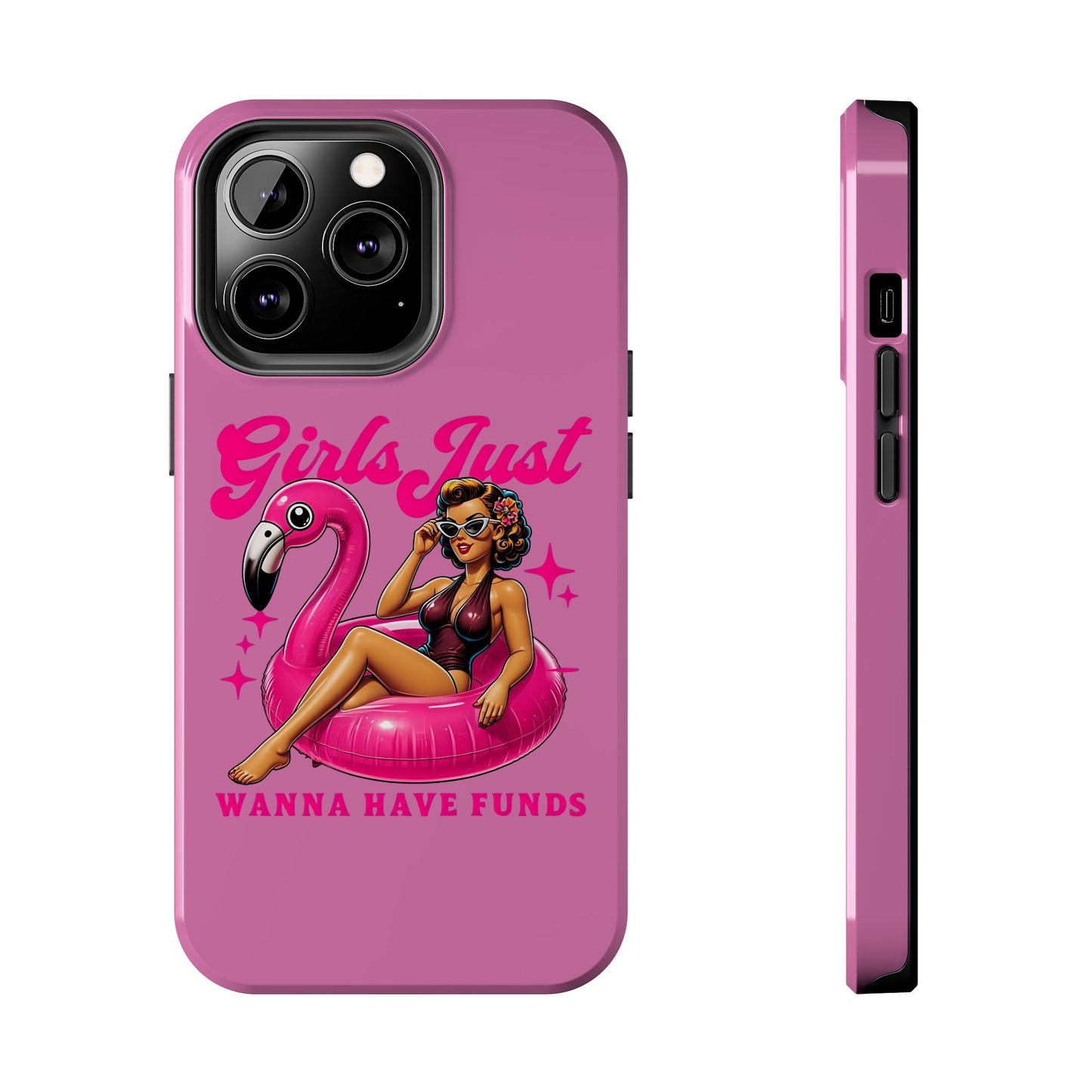 Girls Just Wanna Have Funds Phone Case – Pink Aesthetic iPhone Cover, Trendy Quote Case, Cute Gift for Her or Boss Babe