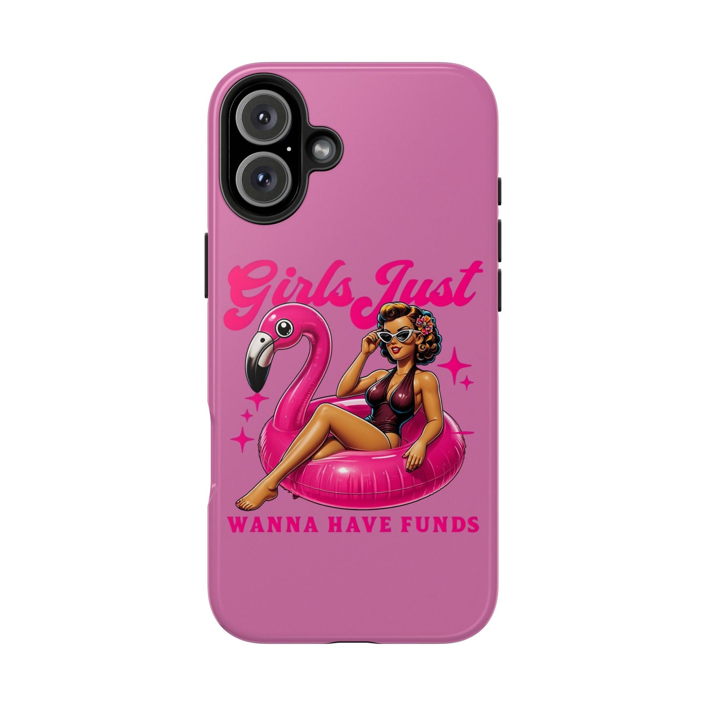 Girls Just Wanna Have Funds Phone Case – Pink Aesthetic iPhone Cover, Trendy Quote Case, Cute Gift for Her or Boss Babe