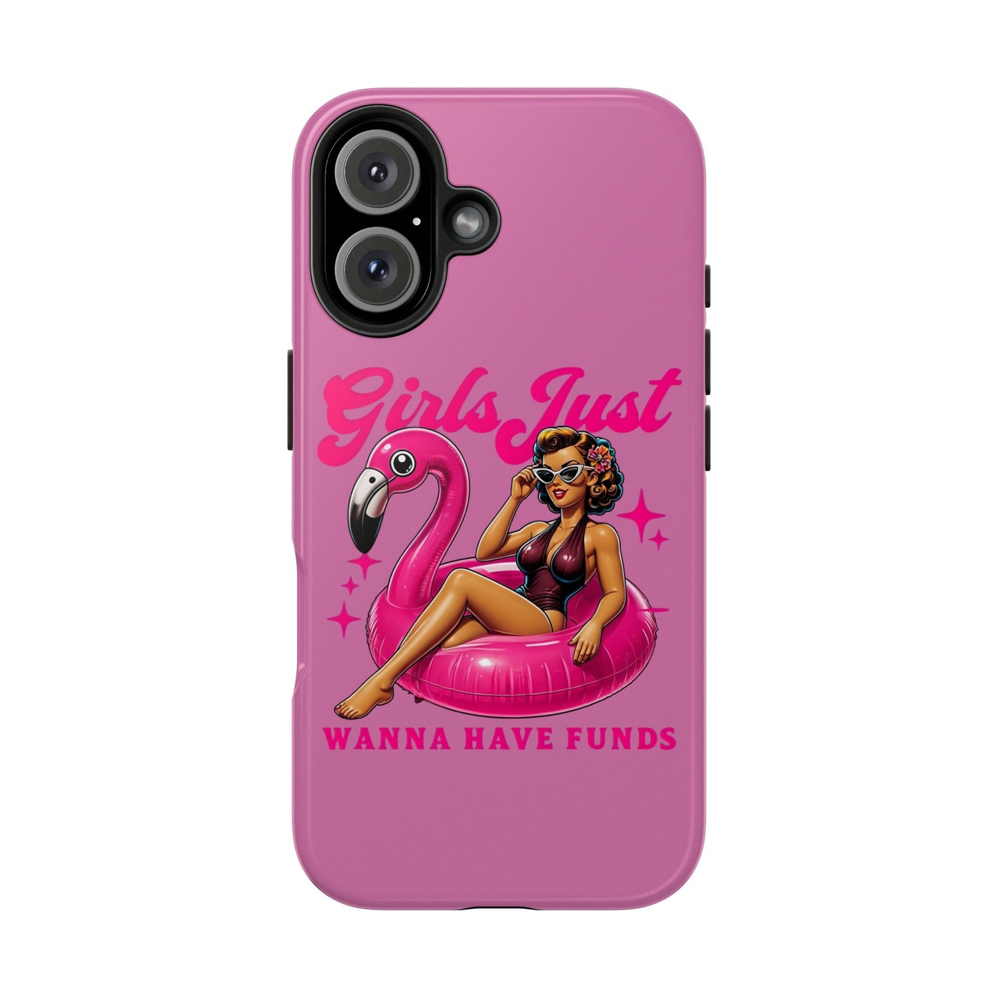 Girls Just Wanna Have Funds Phone Case – Pink Aesthetic iPhone Cover, Trendy Quote Case, Cute Gift for Her or Boss Babe